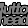 MUTTONHEADS